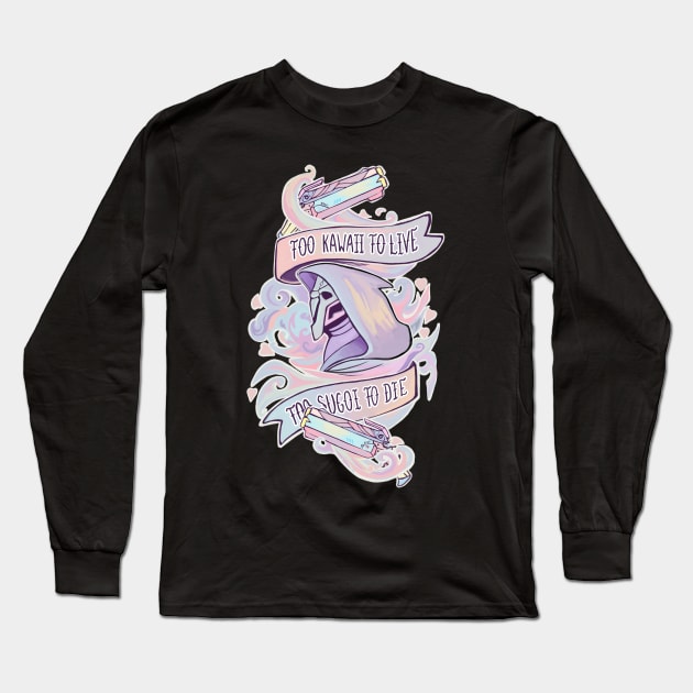 Pastel Reaper - too kawaii to live, too sugoi to die Long Sleeve T-Shirt by iisjah